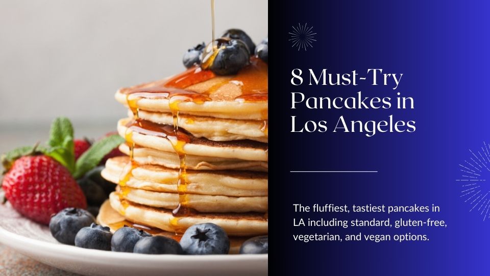 Best Pancakes in Los Angeles