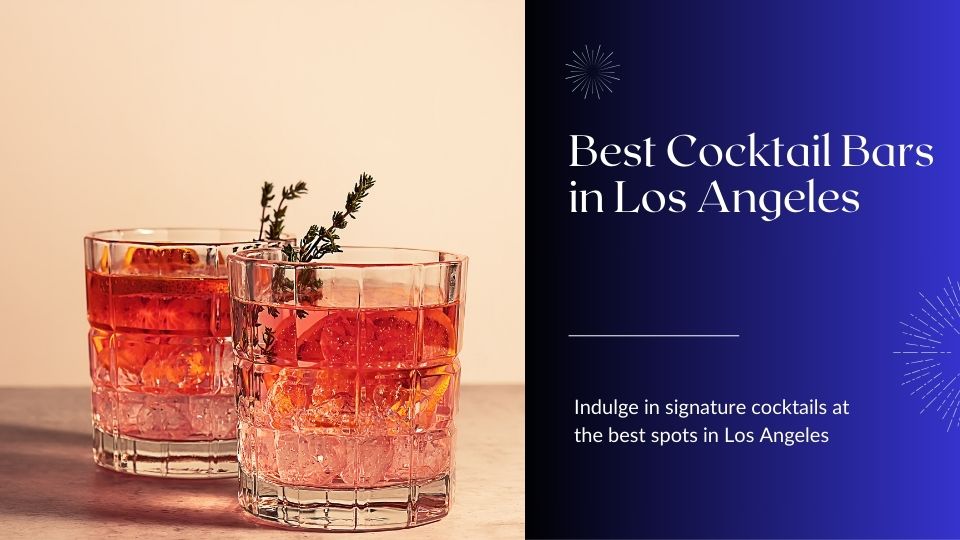 best cocktail bars Los Angeles (1)