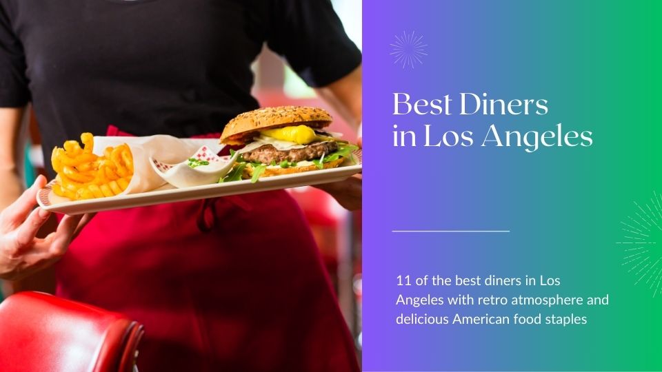 Best Diners in Los Angeles